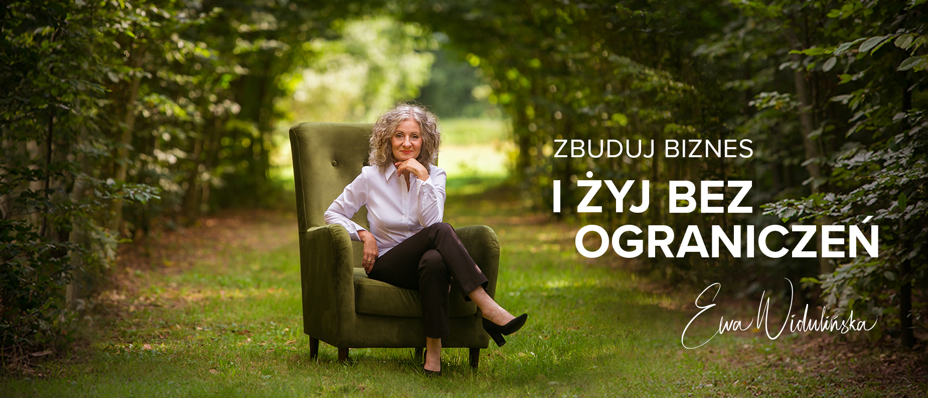 Zbuduj Biznes i Żyj bez Ograniczeń Ewa Widulińska & Company